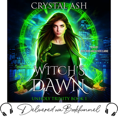Book cover of 'Witch's Dawn' from 'Unholy Trinity' series with a woman surrounded by green energy.